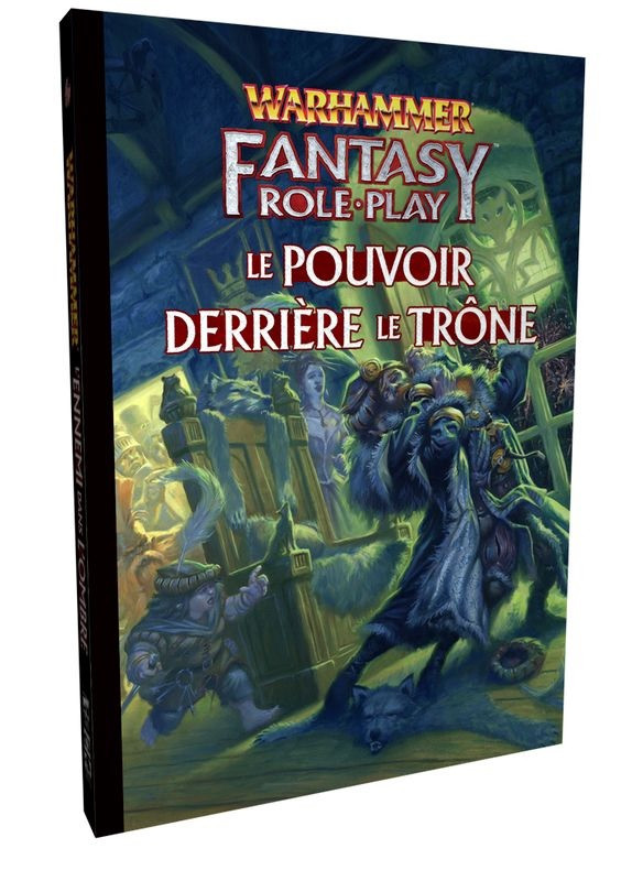 Warhammer Fantasy 4 - Le Pouvoir derrière le Trône