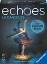 Echoes - Danseuse