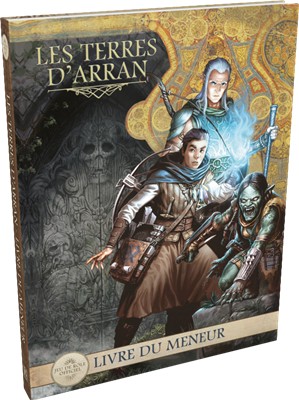 Terres d'Arran : Livre du meneur