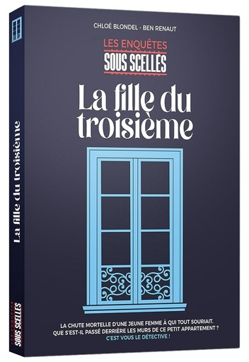 [FILLEDUTROISIEMESOUSCELLE] La Fille du Troisième, enquête sous scellés