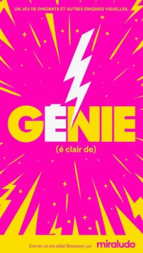 [ECLAIRDEGENIE] Eclair de génie