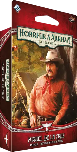 [HORREURAARKHAMJCEMIGUEL] Horreur à Arkham JCE :  Miguel de la Cruz