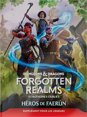 [DD5HEROSFAERUN] Les Royaumes oubliés : Heros de Faerun - supplément joueurs